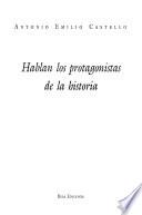 Hablan los protagonistas de la historia