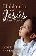 Hablando Con Jesús