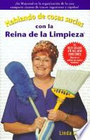 Hablando de Trapos Sucios con la Reina de la Limpieza