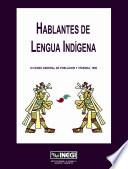 Hablantes de lengua indígena. XI Censo General de Población y Vivienda, 1990