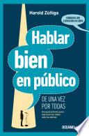 Hablar bien en público de una vez por todas