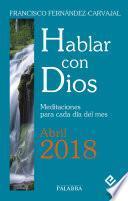 Hablar con Dios - Abril 2018