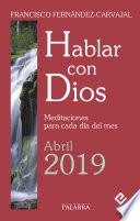 Hablar con Dios - Abril 2019