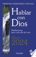 Hablar con Dios - Mayo 2024