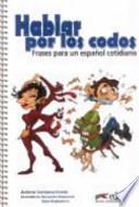 Hablar por los codos
