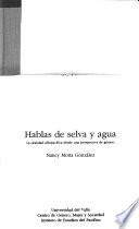 Hablas de selva y agua