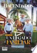 HACENDADOS MAGAZINE UN LEGADO FAMILIAR