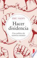 Hacer disidencia