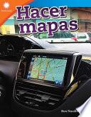 Hacer mapas (Making Maps) Guided Reading 6-Pack