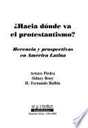 Hacia dónde va el protestantismo