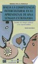 Hacia la competencia intercultural en el aprendizaje de una lengua extranjera