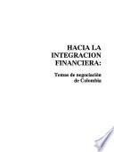 Hacia la integracion financiera