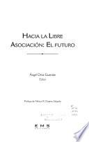 Hacia la libre asociación