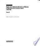 Hacia otra historia del arte en México: La fabricación del arte nacional a debate (1920-1950)