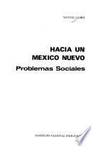 Hacia un México nuevo