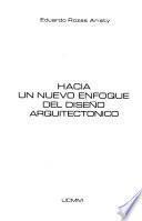 Hacia un nuevo enfoque del diseño arquitectónico