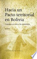 Hacia un pacto territorial en Bolivia
