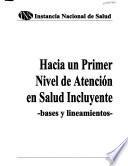 Hacia un primer nivel de atención en salud incluyente