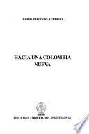 Hacia una Colombia nueva