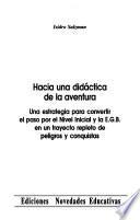 Hacia una didáctica de la aventura