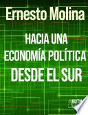 Hacia una economía política desde el Sur