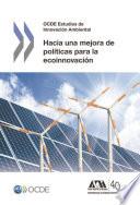 Hacia una mejora de políticas para la ecoinnovación