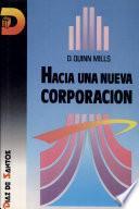 Hacia una nueva corporación