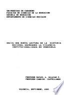 Hacia una nueva lectura de la historia nacional abordando la violencia institucionalizada en Venezuela