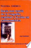 Hacia una teoría de la tragedia, realidad y ficción en Latinoamérica