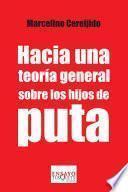 Hacia una teoría general sobre los hijos de puta