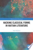 Hacking Classical Forms in Haitian Literature