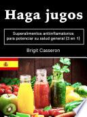 Haga jugos