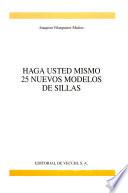 Haga Usted mismo 25 nuevos modelos de sillas