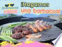 ¡Hagamos una barbacoa!