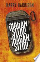 ¡Hagan sitio! ¡Hagan sitio!