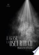 Hagase la oscuridad