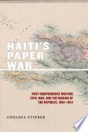 Haiti's Paper War