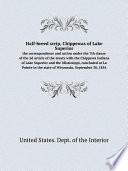 Half-breed Scrip, Chippewas of Lake Superior