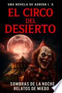HALLOWEEN EL CIRCO MALDITO DEL DESIERTO