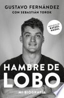 Hambre de Lobo. Mi biografía