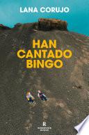 Han cantado bingo