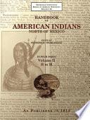 Handbook of American Indians North of Mexico Volume 2/4 H-M