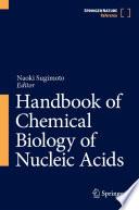 Handbook of Chemical Biology of Nucleic Acids
