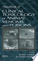 Handbook of Clinical Toxicology of Animal Venoms and Poisons