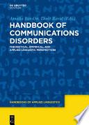 Handbook of Communication Disorders