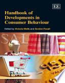 Handbook of Developments in Consumer Behaviour