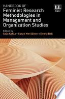 Handbook of Feminist Research Methodologies in Management and Organization Studies