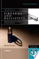Handbook of Firearms and Ballistics
