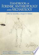 Handbook of Forensic Anthropology and Archaeology