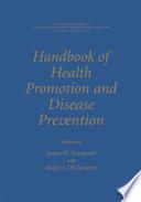 Handbook of Health Promotion and Disease Prevention